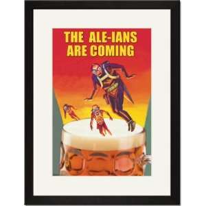   Framed/Matted Print 17x23, The Ale ians are coming