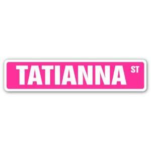  TATIANNA Street Sign name kids childrens room door bedroom 