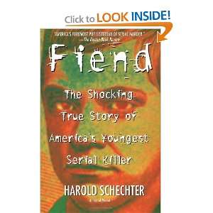  Fiend The Shocking True Story Of Americas Youngest 