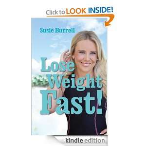 Lose Weight Fast Susie Burrell  Kindle Store
