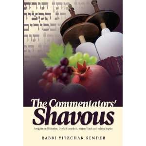  The Commentators Shavuos {Insights on Bikkurim, Dovid 