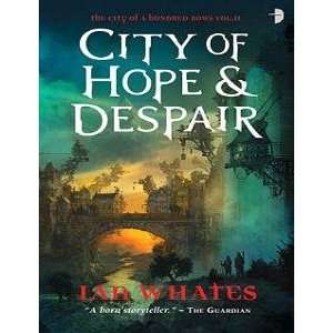  City of Hope & Despair (9780857660886) Ian Whates Books