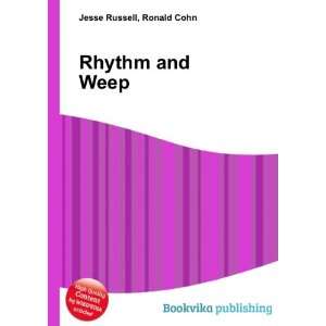 Rhythm and Weep Ronald Cohn Jesse Russell  Books