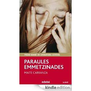 Paraules emmetzinades (Catalan Edition) Carranza Maite  