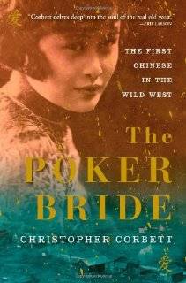 The Poker Bride The First Chinese in the Wild West