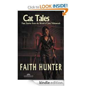 Cat Tales Four Stories from the World of Jane Yellowrock [Kindle 