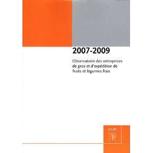   de fruits et legumes frais resultats 20072009 (9782879113159) Books