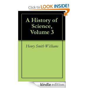 History of Science, Volume 3 Henry Smith Williams  