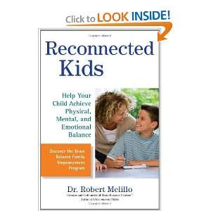  Reconnected Kids Help Your Child Achieve Physical, Mental 