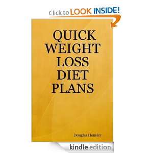 Quick Weight Loss Diet Plans Douglas Hensley  Kindle 