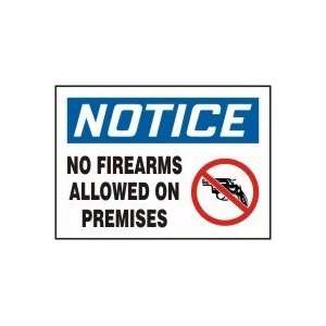  NOTICE NO FIREARMS ALLOWED ON PREMISES (W/GRAPHIC) Sign 