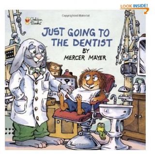 Just Going to the Dentist (Little Critter) (Golden Look Look Books)