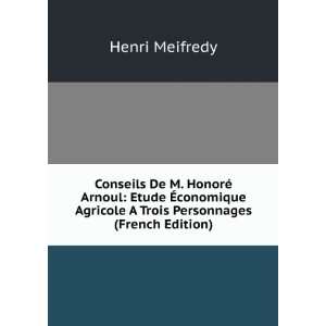   Agricole A Trois Personnages (French Edition) Henri Meifredy Books