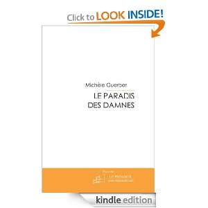 Le paradis des damnés (French Edition) Michèle Guerber  