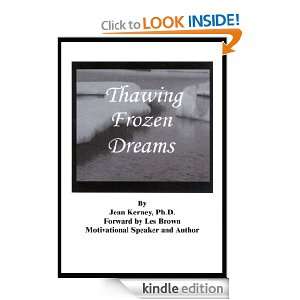 Thawing Frozen Dreams Dr. Jean Kerney  Kindle Store
