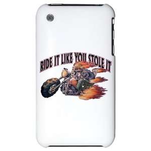  iPhone 3G Hard Case Ride It Like You Stole It Everything 