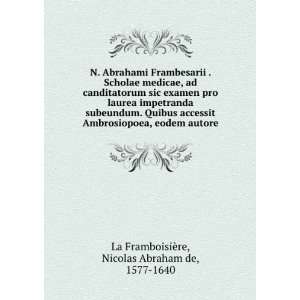   eodem autore Nicolas Abraham de, 1577 1640 La FramboisiÃ¨re Books