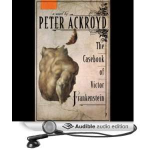   Frankenstein (Audible Audio Edition) Peter Ackroyd, John Lee Books
