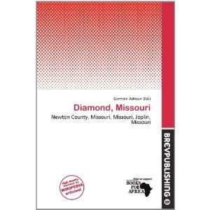  Diamond, Missouri (9786200791801) Germain Adriaan Books