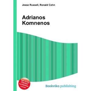  Adrianos Komnenos Ronald Cohn Jesse Russell Books