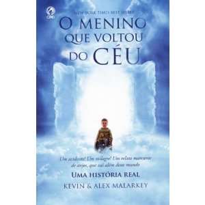 com O Menino que Voltou do Céu   Kevin / Alex Malarkey Kevin / Alex 