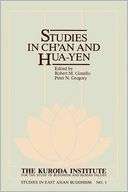 Studies In ChAn And Hua Yen Robert M. Gimello