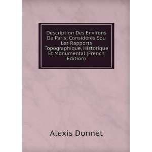   Et Monumental (French Edition) Alexis Donnet  Books