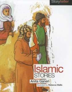   Islamic Stories by Anita Ganeri, Evans Publishing 