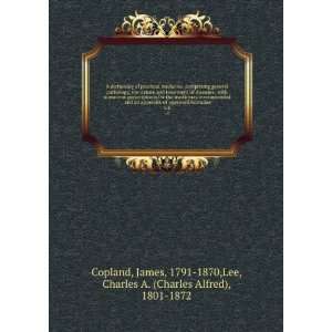   1791 1870,Lee, Charles A. (Charles Alfred), 1801 1872 Copland Books