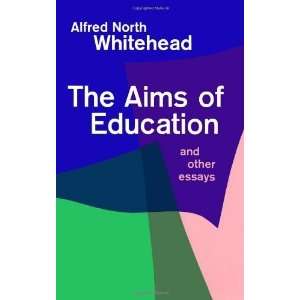   Education and Other Essays [Paperback] Alfred North Whitehead Books