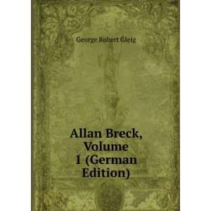  Allan Breck, Volume 1 (German Edition) (9785876069801 