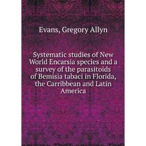   Florida, the Carribbean and Latin America Gregory Allyn Evans Books