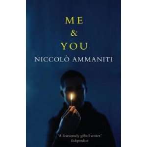  Me And You Ammaniti Niccolo Books