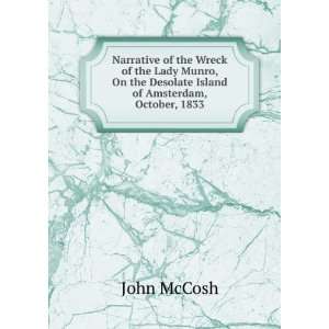   On the Desolate Island of Amsterdam, October, 1833 John McCosh Books