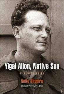 Yigal Allon, Native Son A Biography (Jewish Culture and Contexts)