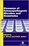 Bioassays of Entomopathogenic Microbes and Nematodes, (0851994229 