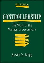 Controllership The Work of the Managerial Accountant, (0470481986 