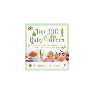  by Annabel Karmel Top 100 Baby Purees  N/A  Books