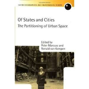  Of States and Cities The Partitioning of Urban Space 