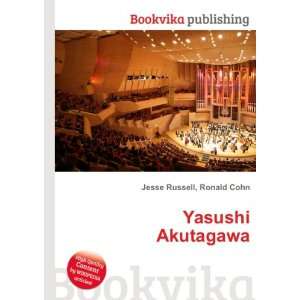 Yasushi Akutagawa [Paperback]