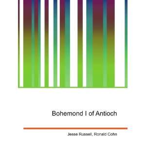  Bohemond I of Antioch Ronald Cohn Jesse Russell Books