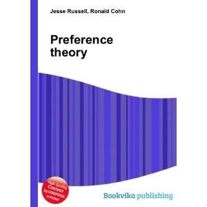  Preference theory Ronald Cohn Jesse Russell Books