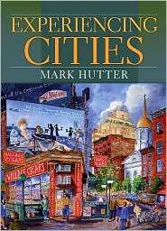 Experiencing Cities, (020527451X), Mark Hutter, Textbooks   Barnes 
