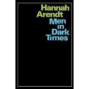   IN DARK TIMES] [Paperback] Hannah(Author) Arendt  Books