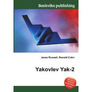  Yakovlev Yak 2 Ronald Cohn Jesse Russell Books