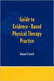 Guide to Evidence Based Physical Therapy Practice, (0763734438 