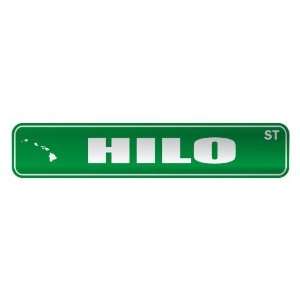  HILO ST  STREET SIGN USA CITY HAWAII