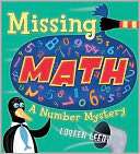 Missing Math A Number Mystery Loreen Leedy