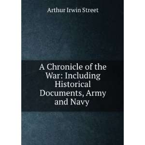   Documents, Army and Navy . Arthur Irwin Street  Books