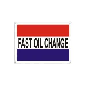   Business Banner Sign   Fast Oil Change